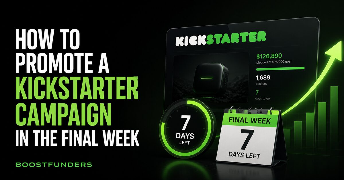 How to promote a Kickstarter campaign in the final week, showing a countdown and rising funding graph