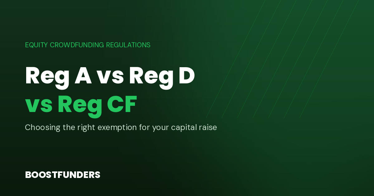 Reg A vs Reg D vs Reg CF — choosing the right exemption for your capital raise